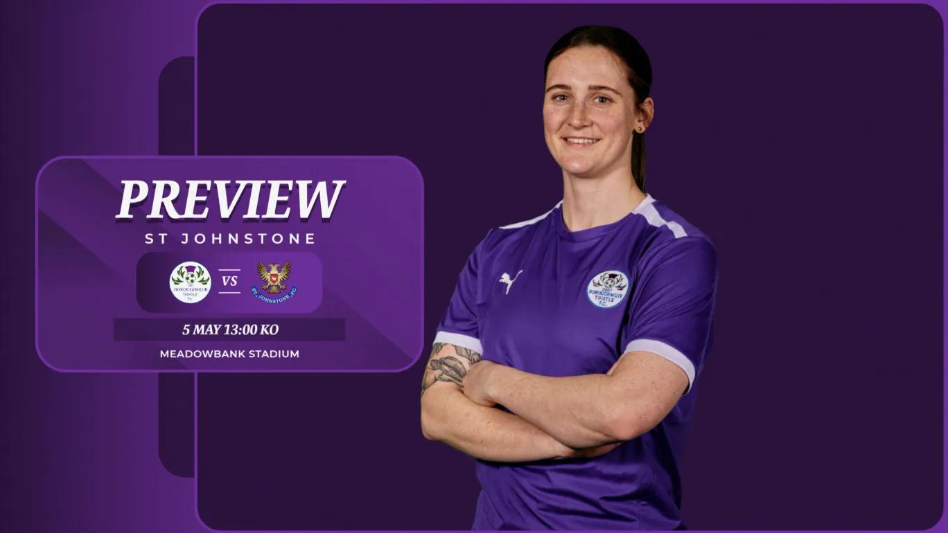 Match Preview: St Johnstone | 05/05/24